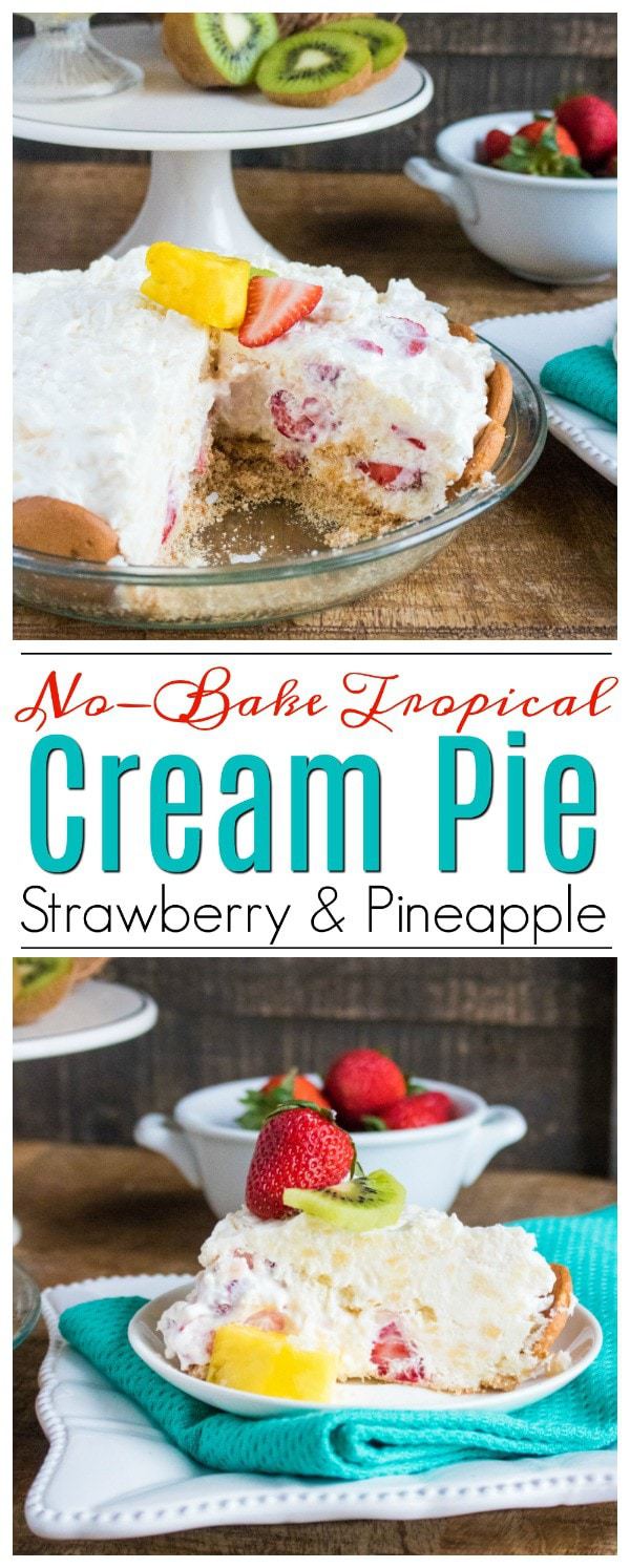 This no-bake tropical strawberry cream pie recipe is a great summer dessert option. The texture is smooth and creamy while the fruit adds a sweet touch. #NoBakeCreamPie