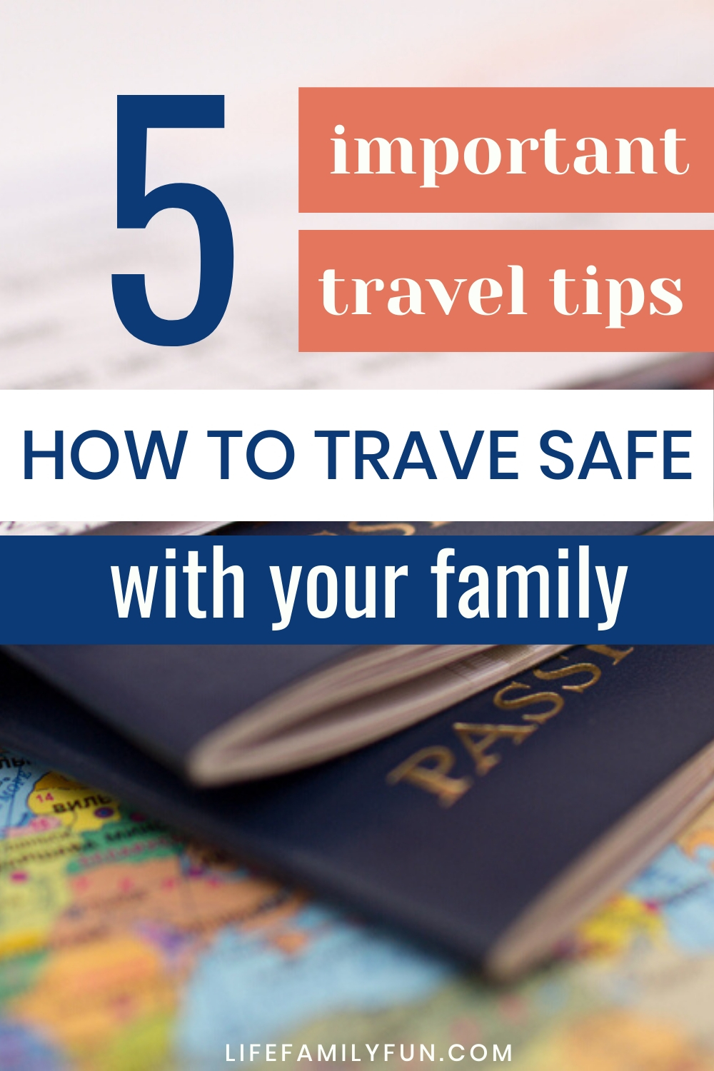 Travel Safe With Your Family 5 Important Travel Tips To Keep In Mind