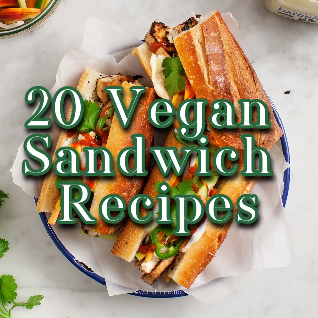 20 Delicious Vegan Sandwich Recipes Perfect For A Healthy Breakfast